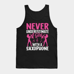 Never underestimate a GIRL with a saXOPHONE Tank Top